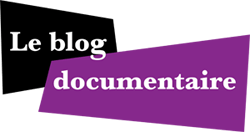 Primeurs du Blog Documentaire